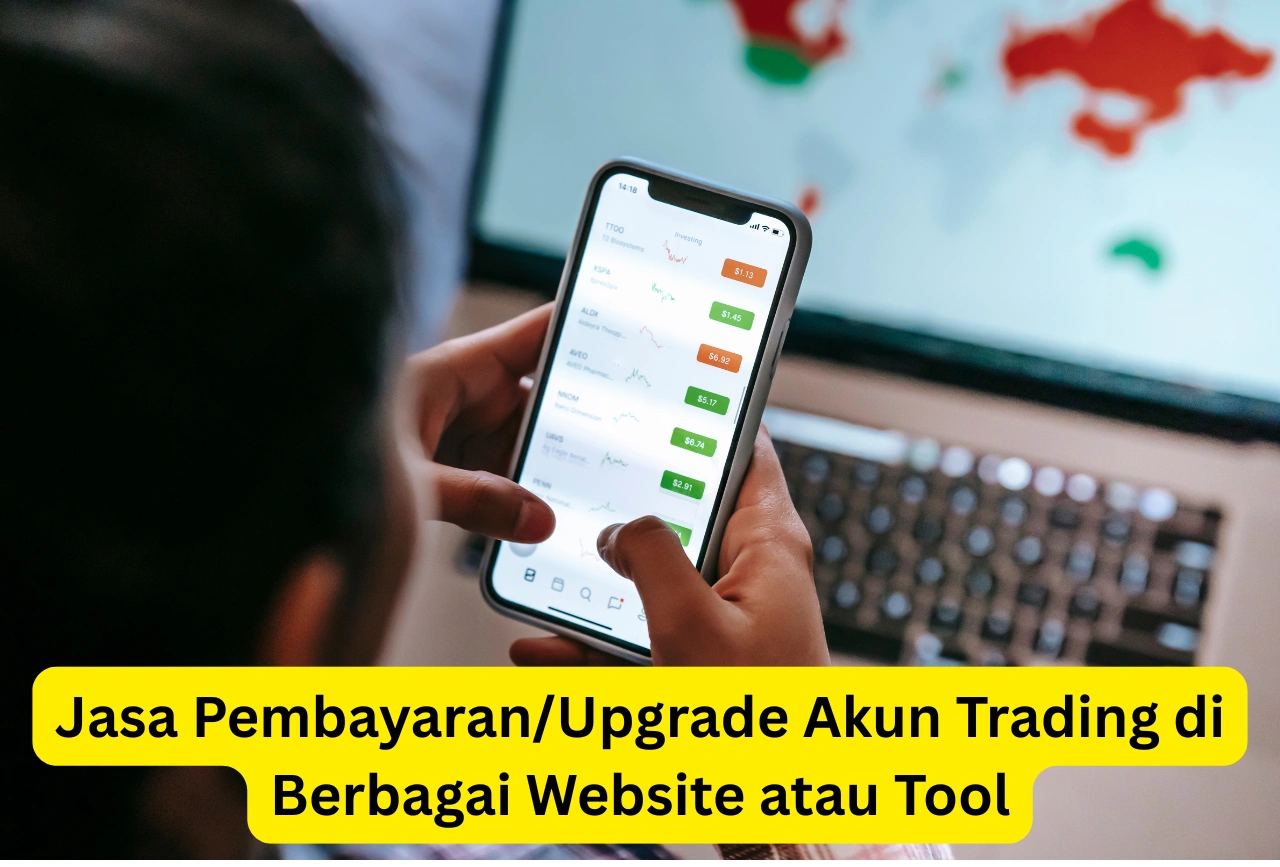 Jasa Pembayaran Upgrade Akun Trading